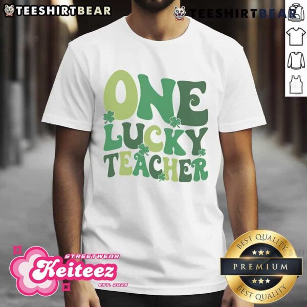 Cute One Lucky Teacher St Patrick’s Day T-Shirt