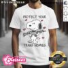 Cute Protect Your Trans Homies Snoopy Dog T-Shirt