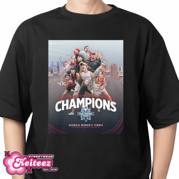 Georgia Women’s Tennis Are Your 2025 ITA Women’s National Team Indoor Champions Go Dawgs Merch Poster T-Shirt