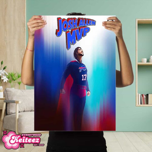 Josh Allen Wins MVP Unreal Season For QB1 Top Tier Regular Season NFL Season 2024-2025 Funny Poster Buffalo Bills He Look Like Superman Poster Canvas