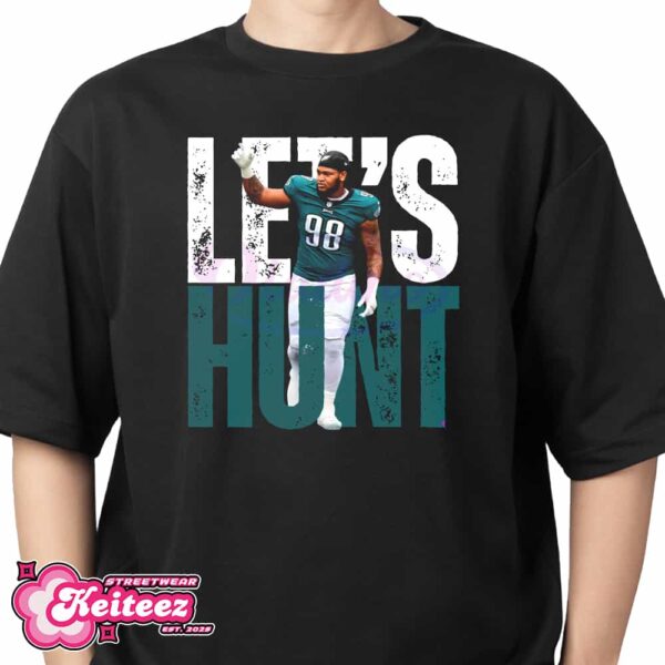 Let’s Hunt Philadelphia Eagles Jalen Carter Super Bowl LIX NFL 2024-2025 Champions T-Shirt