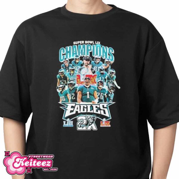 Philadelphia Eagles Philly Champions 2X Super Bowl LII LIX 2025 NFL Team Members Artwork T Shirt