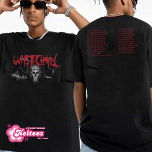 Whitechapel Hymns in Dissonance Tour 2025 Date List On March And April Essential Two Sides T-Shirt